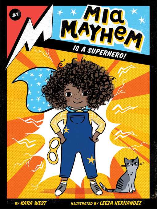 Title details for Mia Mayhem Is a Superhero! by Kara West - Wait list